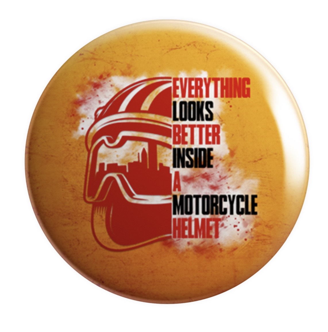 Everything looks better inside motorcycle helmet Button Badge 2pcs