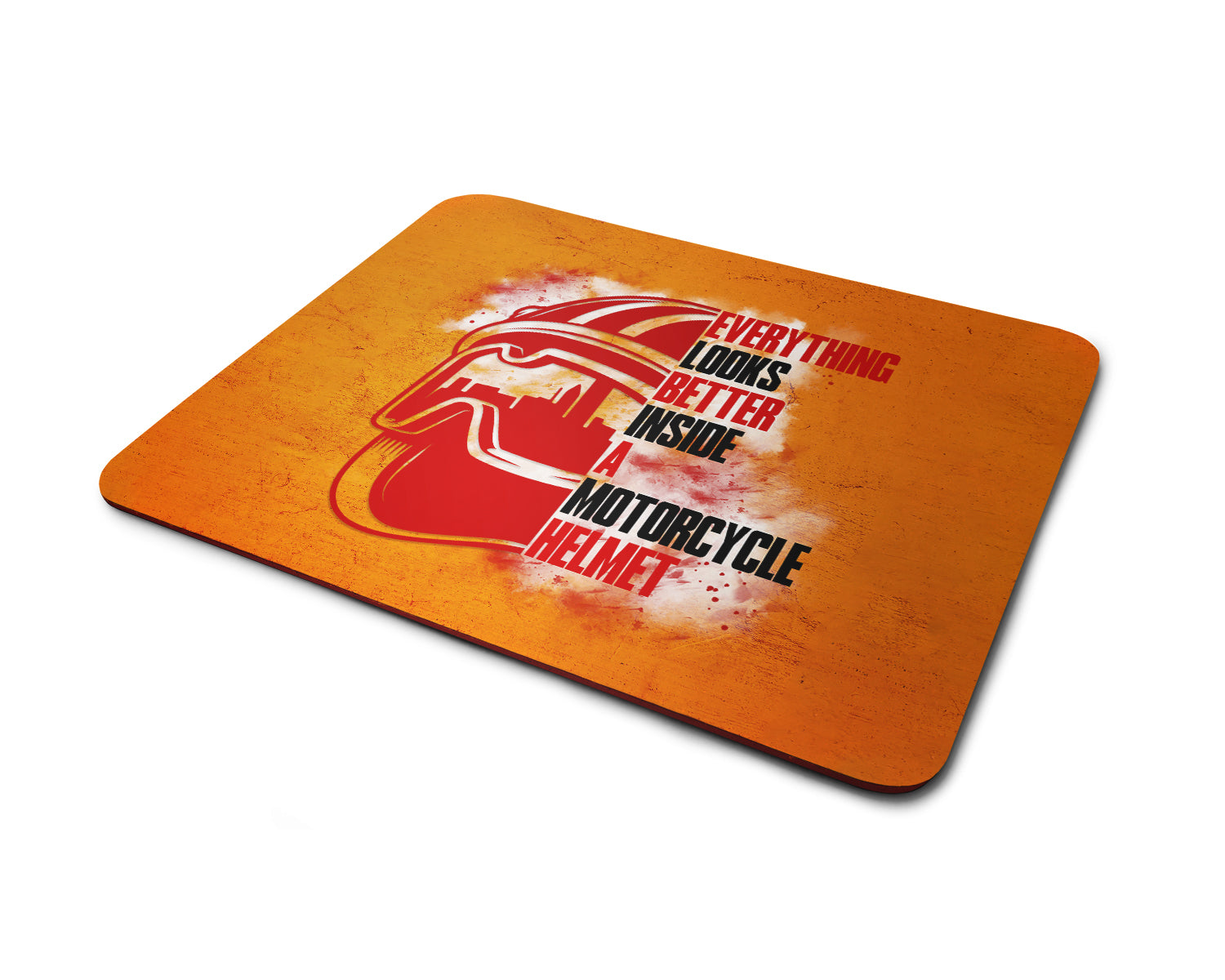 Everything looks better inside a motorcycle helmet Mouse Pad 2pcs